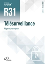Télésurveillance : règle de prescription - Centre national de prévention et de protection (France)