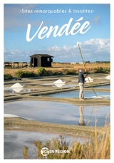 Vendée : sites remarquables & insolites