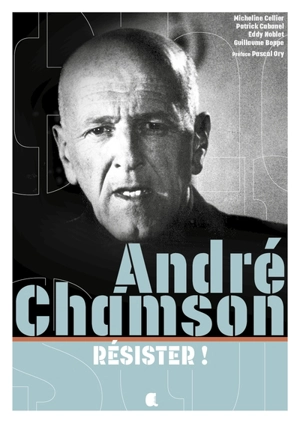 André Chamson : résister !