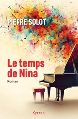 Le temps de Nina - Pierre Solot