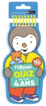 T'choupi : quiz de mes 4 ans - Thierry Courtin