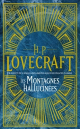 H.P. Lovecraft : intégrale. Vol. 2. Les montagnes hallucinées - Howard Phillips Lovecraft