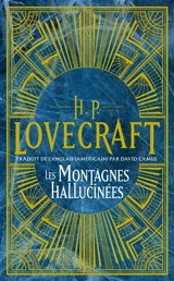 H.P. Lovecraft : intégrale. Vol. 2. Les montagnes hallucinées - Howard Phillips Lovecraft