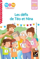 Les défis de Téo et Nina : niveau GS, CP, 100 % déchiffrable - Isabelle Chavigny