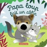 Papa loup fait un câlin - Anne Kalicky