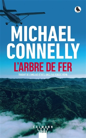 L'arbre de fer - Michael Connelly