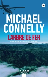 L'arbre de fer - Michael Connelly