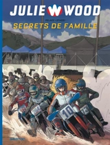 Julie Wood : saison 2. Vol. 2. Secrets de famille - Philippe Pelaez