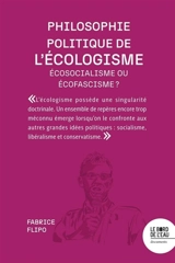 Philosophie politique de l'écologisme : écosocialisme ou écofascisme ? - Fabrice Flipo
