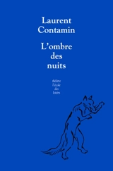 L'ombre des nuits - Laurent Contamin