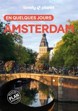 Amsterdam en quelques jours - Catherine Le Nevez