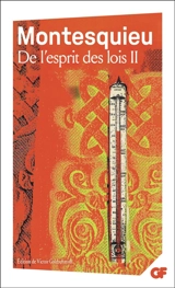 De l'esprit des lois. Vol. 2 - Montesquieu