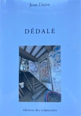 Dédale - Jean Daive
