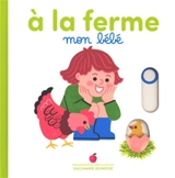 A la ferme mon bébé - Marie Bretin