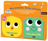 Mes premiers livres de bain : petit poussin, petite grenouille - Caroline Dall'Ava
