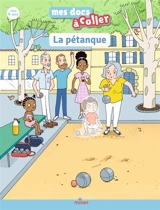 La pétanque - Astrid Dumontet