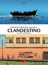 Clandestino : un reportage d'Hubert Paris, envoyé spécial - Aurel