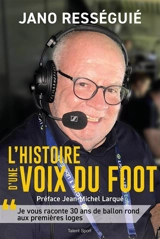 L'histoire d'une voix du foot - Jean Resseguié