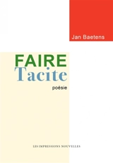 Faire Tacite - Jan Baetens