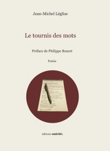 Le tournis des mots - Jean-Michel Léglise