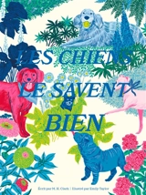 Les chiens le savent bien - M.H. Clark
