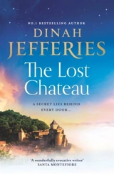 The Lost Chateau - Dinah Jefferies