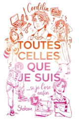 Toutes celles que je suis - Cordélia