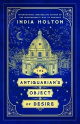 The Antiquarian's Object of Desire Vol. 3 - Holton, India