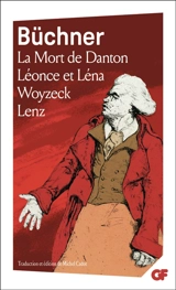 La mort de Danton. Léonce et Léna. Woyzeck - Georg Büchner