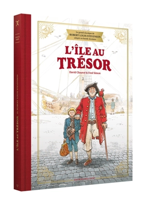 L'île au trésor : le grand classique de Robert Louis Stevenson adapté en bande dessinée - David Chauvel