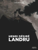 Henri Désiré Landru - Chabouté