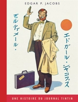 Les aventures de Blake et Mortimer. Vol. 11. Les 3 formules du professeur Sato. Vol. 1 - Edgar P. Jacobs