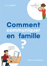 Comment communiquer ? - Denis Sonet