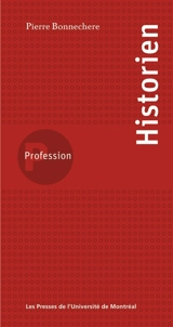 Profession, historien - Pierre Bonnechere