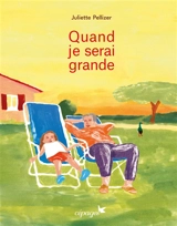 Quand je serai grande - Juliette Pellizer