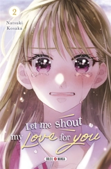 Let me shout my love for you. Vol. 2 - Natsuki Kosaka
