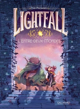 Lightfall. Vol. 4. L'Entre-deux-mondes - Tim Probert