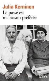 Le passé est ma saison préférée : le prétérit ou Gertrude Stein - Julia Kerninon