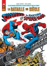 Superman vs The amazing Spider-Man : 1976 - Gerry Conway