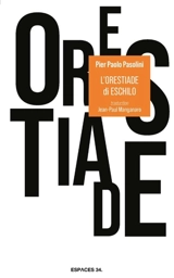 Orestiade di Eschilo - Pier Paolo Pasolini