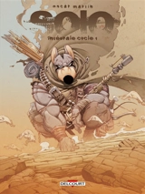 Solo : intégrale, volumes 1 à 3 - Oscar Martin