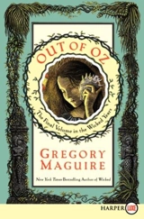 Out of Oz Vol. 4 - Maguire, Gregory/ Smith, Douglas (ILT)