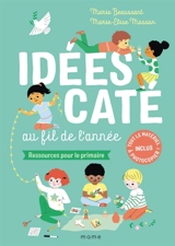 Idées caté au fil de l'année : ressources pour le primaire - Marie Beaussant