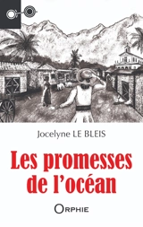 Les promesses de l'océan - Jocelyne Le Bleis