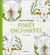 Forêt enchantée - Alicia Mathieu