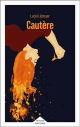 Cautère - Lucía Lijtmaer