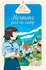 Les filles du Koala. Vol. 1. Hermine part en camp - Isabelle Stock