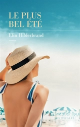 Le plus bel été - Elin Hilderbrand