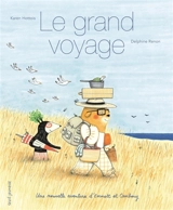 Le grand voyage : une nouvelle aventure d'Emmett et Cambouy - Karen Hottois
