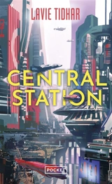 Central station - Lavie Tidhar